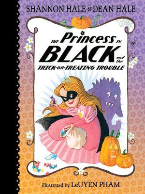 cover image of The Princess in Black and the Trick-or-Treating Trouble